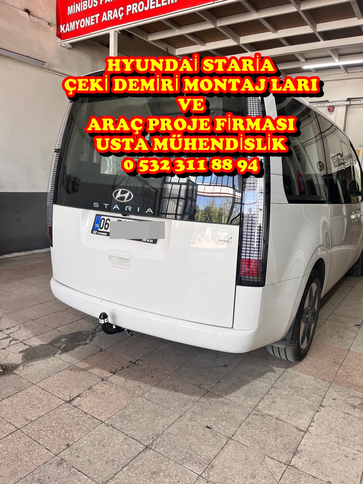 HYUNDAİ STARİA çeki demri ankara çeki demiri montajı ve araç proje ankara usta mühendislik 05323118894